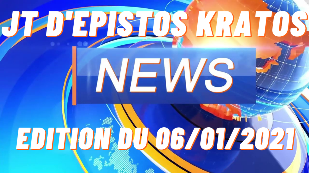 JT d'Epistos Kratos - Edition 2, du 06 01 2021 (miniature YouTube)